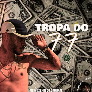 Tropa do 77 (Explicit)