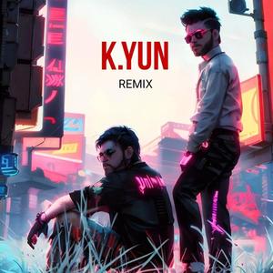 K.YUN (REMIX)