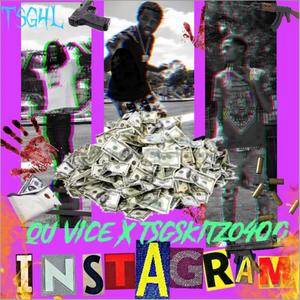 IN$tAgRAM(feat. TSGSKITZ0400) (Explicit)