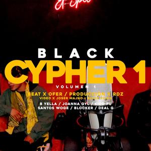 Cypher #1 Black Cat Company(feat. Santos Woge, B. Yella, Joanna Gyl, Kidd Fu, Blocker Del Puerto & Deal G) (Explicit)
