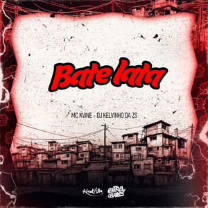 Bate Lata (Explicit)