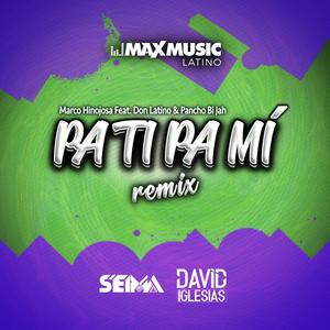 Pa Ti Pa Mi (Seima & David Iglesias Remix)