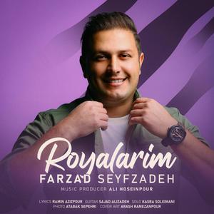 Royalarim (feat. Farzad Seyfzadeh)