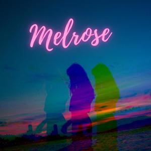 Melrose (Radio Edit)