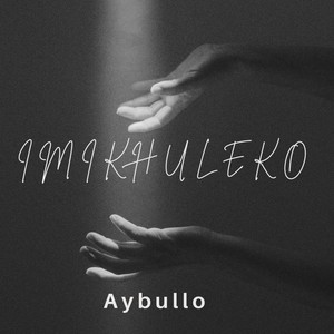 Imikhuleko (Instrumental)