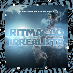 Ritmação Irrealista (Explicit)