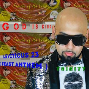 Leviticus 23(Feast Anthem)