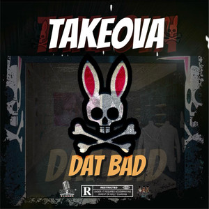 Dat Bad (Explicit)