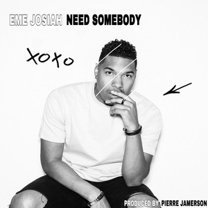 Need Somebody