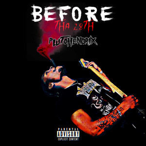 Before Tha 28th (Explicit)