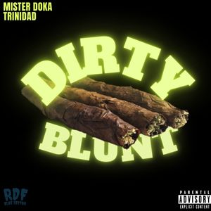 DIRTY BLUNT (Explicit)