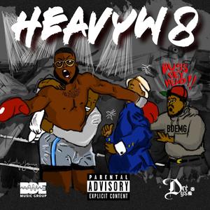 Heavyw8 (Explicit)