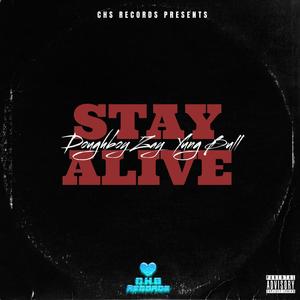 Stay Alive (feat. Yung Bull) [Explicit]