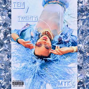 Ten/Twenty (Explicit)