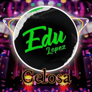 Celosa (Remix)