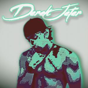 Derek Jeter (Explicit)