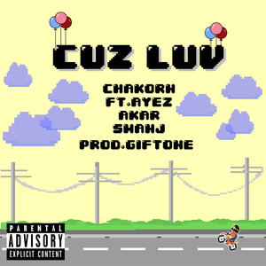 Cuz Luv (Explicit)