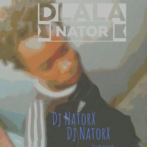 Dlala Nator