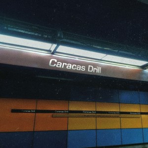 Caracas Drill (Explicit)