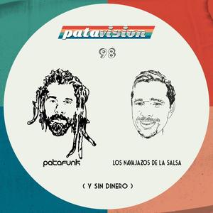 Patafunk - Patavision 98 (Y Sin Dinero)