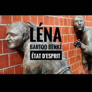 Etat d'esprit (feat. Léna, Bartoo & benké) (Explicit)
