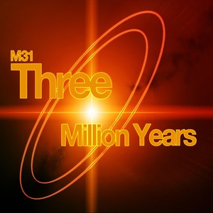 Three Million Years