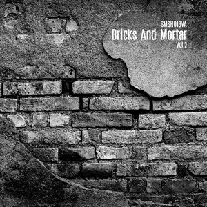 Bricks and Mortar, Vol. 2