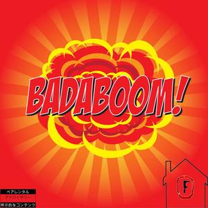 BADABOOM (feat. Mista Jones DA'general) (Explicit)