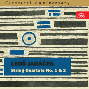 Janáček: String Quartets No. 1 and 2 - Classical Anniversary