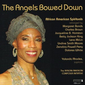 The Angels Bowed Down: African America Spirituals (Live)