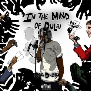 In The Mind Of Dulai (Explicit)