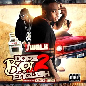 Dope Boi English Vol 2 ( Hosted by Calico Jonez) [Explicit]