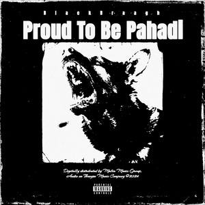 Proud To Be Pahadi (Explicit)