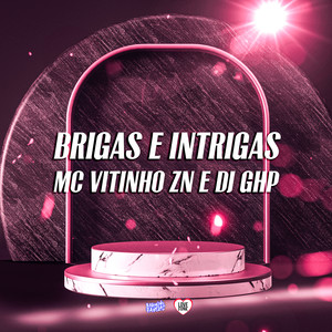 Brigas e Intrigas (Explicit)