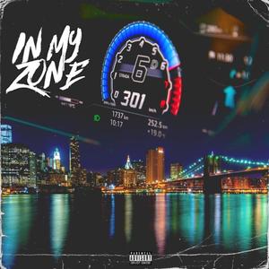 In My Zone (Explicit)