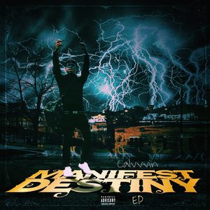 Manifest Destiny (Explicit)