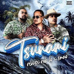 TSUNAMI (Explicit)