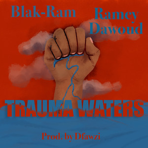 Trauma Waters (Explicit)