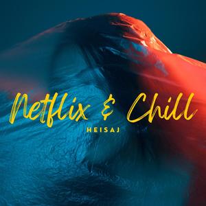 Netflix & Chill