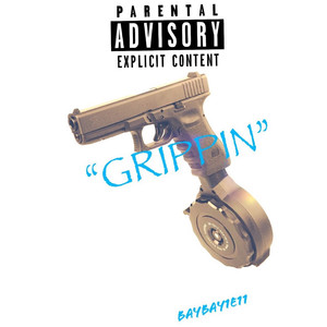 Grippin (Explicit)