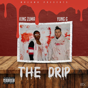 The Drip (Explicit)