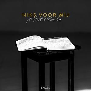Niks Voor Mij (feat. Just & Kim Lee) (Explicit)