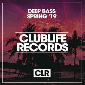 Deep Bass Spring '19