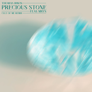 Precious Stone (Cult Of Me Remix)