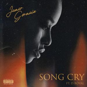 Song Cry (feat. D Royal) [Explicit]