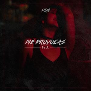Me provocas