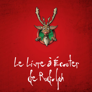 Le Livre à Écouter de Rudolph (conte de fées de la musique)