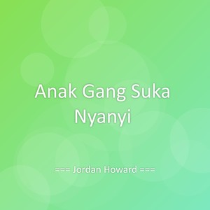 Anak Gang Suka Nyanyi