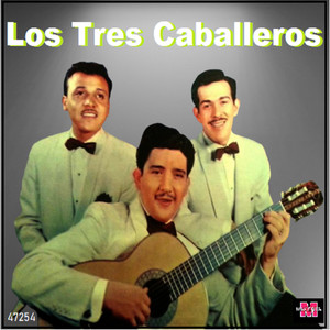 Los Tres Caballeros