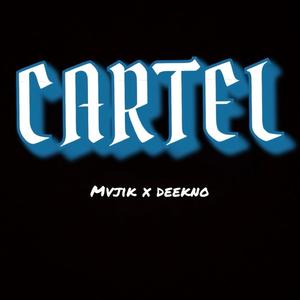 Cartel (feat. DeeKno) (Explicit)